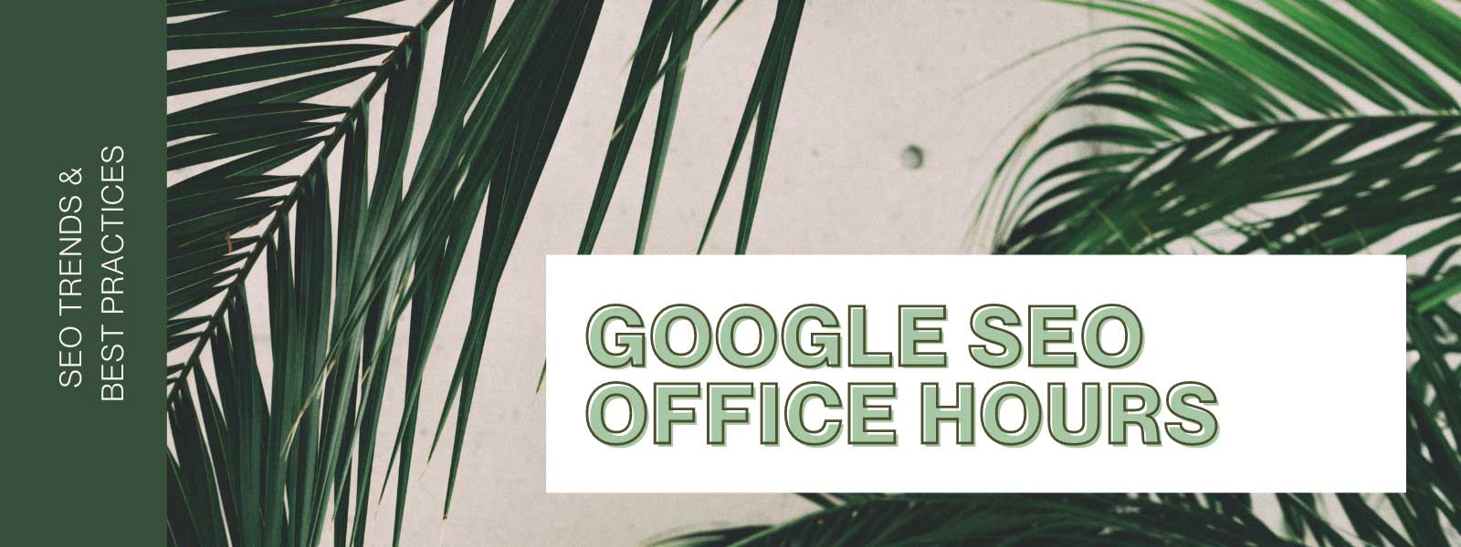 Google Office Hours