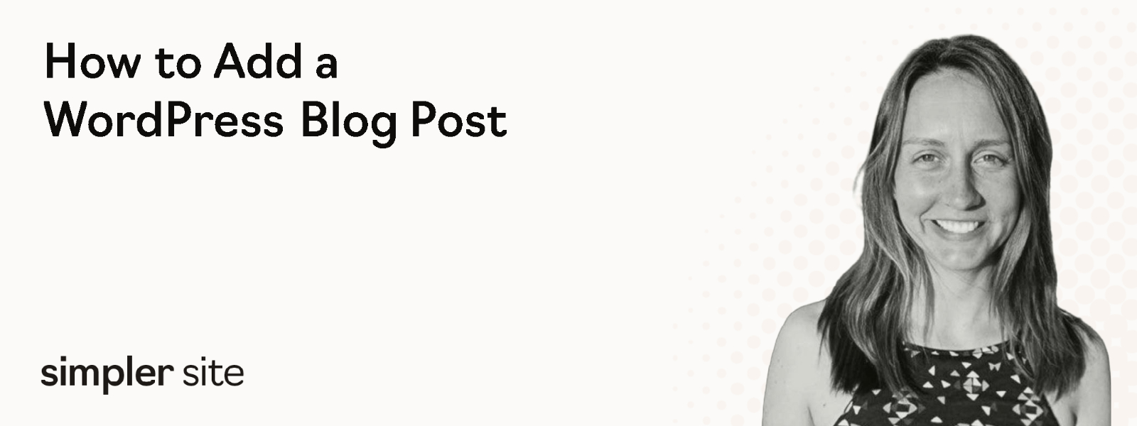 How to Add a WordPress Blog Post